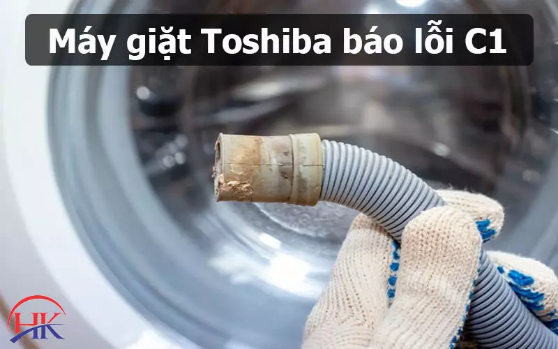 Review Dịch Vụ Sửa Chữa Lỗi C1 Máy Giặt Toshiba Tốt Nhất Hiện Nay! Máy giặt Toshiba báo lỗi C1