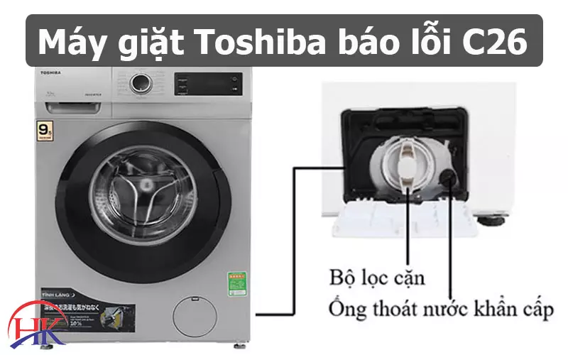 Lỗi C26 Máy Giặt Toshiba: Đừng Để Gián Đoạn Đến Việc Giặt Giũ Của Bạn Máy giặt Toshiba báo lỗi C26