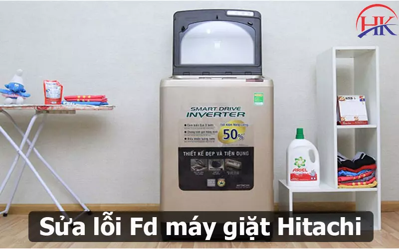 Máy Giặt Hitachi Báo Lỗi Fd? Sửa Tại Nhà, Tiết Kiệm Thời Gian Nhé! Sửa lỗi Fd máy giặt Hitachi