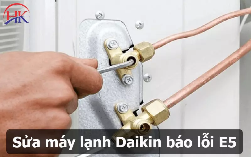 Lỗi E5 Máy Lạnh Daikin Và 4 Sai Lầm Khiến Máy Nhanh Hỏng Hơn Dịch vụ kiểm tra, sửa chữa máy lạnh Daikin lỗi E5 tại Điện Lạnh HK