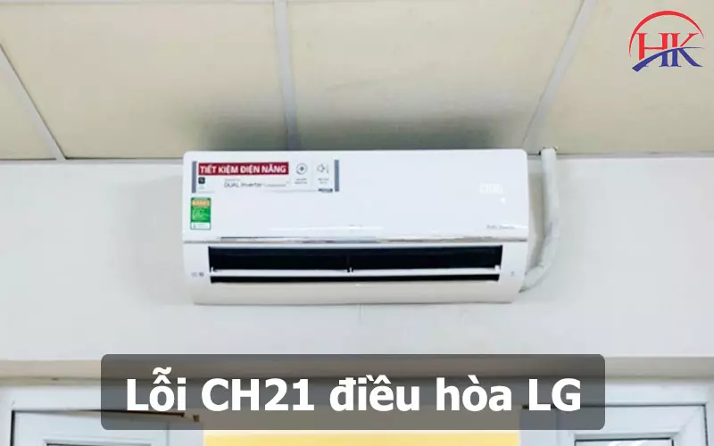 Hướng Dẫn 4 Cách Nhận Biết Thợ Sửa Lỗi CH21 Điều Hòa LG Uy Tín Lỗi CH21 điều hòa LG