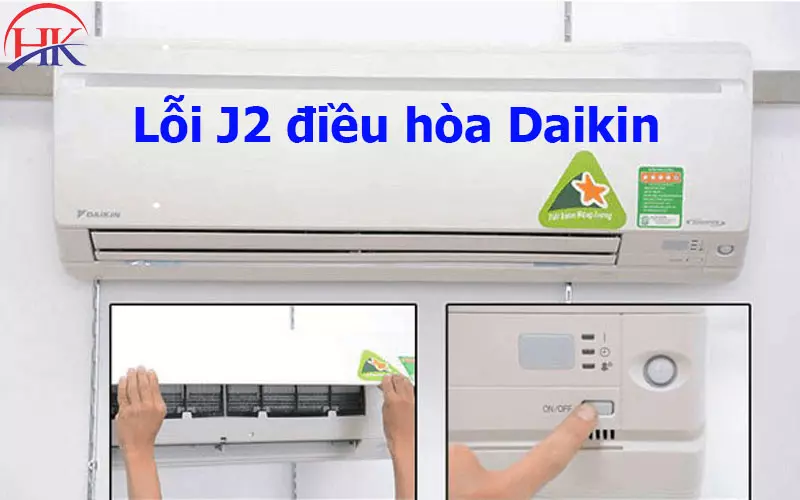 Điều Hòa Daikin Báo Lỗi J2? Khám Phá Nguyên Nhân & Cách Sửa Ngay! Lỗi J2 điều hòa Đaikin