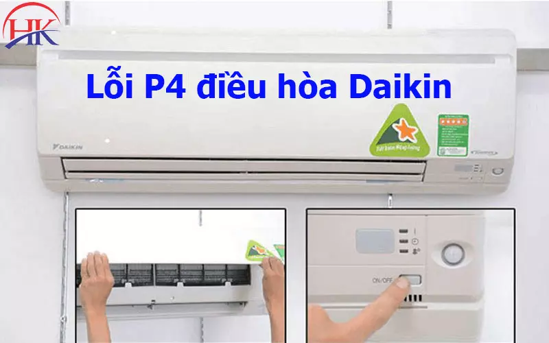 Có Nên Tự Sửa Lỗi P4 Điều Hòa Daikin Tại Nhà? Hướng Dẫn Chi Tiết Đây Lỗi P4 điều hòa Đaikin