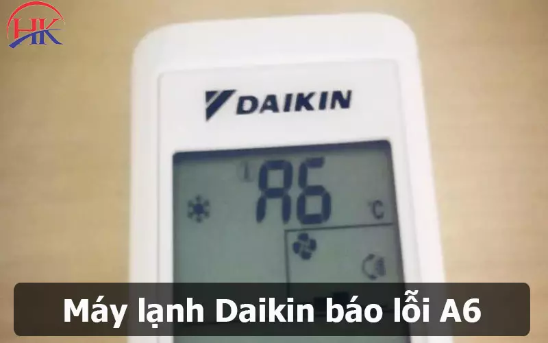 Hướng Dẫn Chi Tiết Cách Tự Sửa Lỗi A6 Điều Hòa Daikin Tại Nhà Máy lạnh Daikin báo lỗi A6