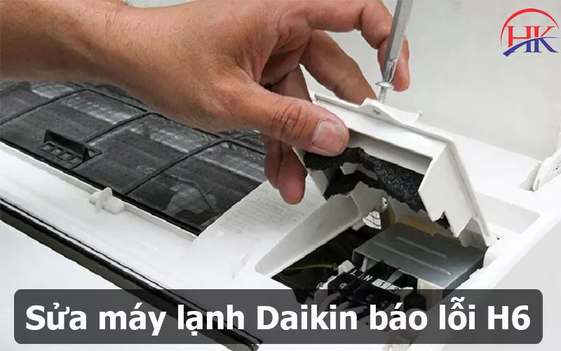 Đừng Hoảng Khi Điều Hòa Daikin Báo Lỗi H6, Đây Là Cách Xử Lý Chúng Sửa chữa Điều hòa Daikin báo lỗi H6 tại Điện Lạnh HK