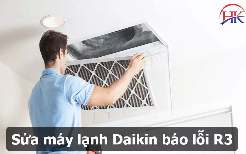 Lỗi R3 Điều Hòa Daikin Âm Trần ? Tư Vấn Miễn Phí, Kiểm Tra Tại Nhà! Sửa lỗi R3 điều hòa Đaikin âm trần