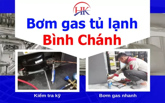 Bơm gas tủ lạnh Bình Chánh