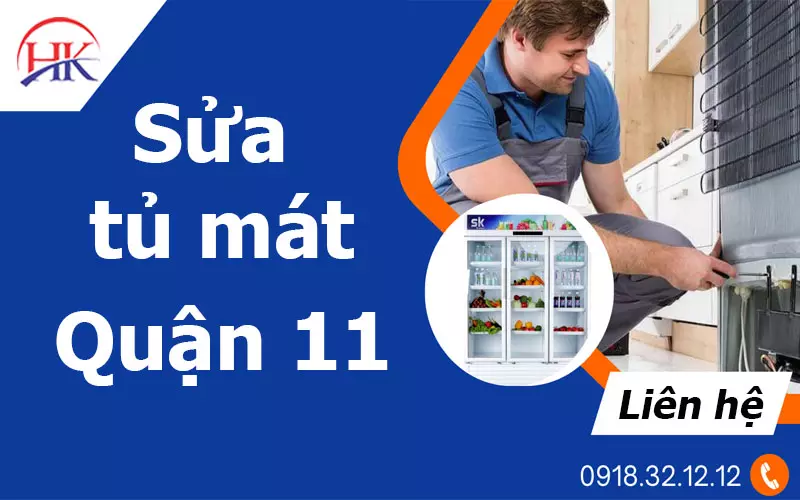 Thử Ngay Dịch Vụ Sửa Tủ Mát Quận 11 Tốt Nhất Sài Gòn Hiện Nay Dịch vụ sửa tủ mát quận 11