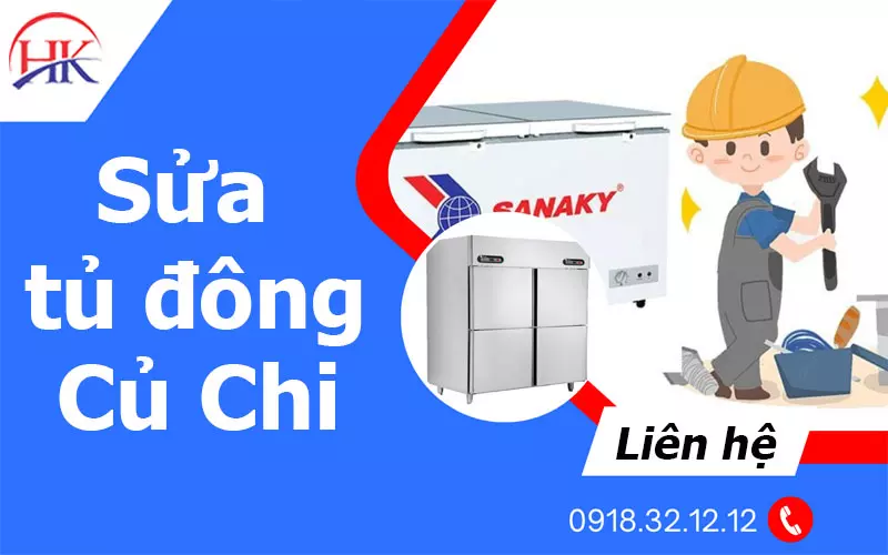 Tại Sao Tủ Đông Không Lạnh? Gọi Sửa Tủ Đông Củ Chi Khắc Phục Ngay Dịch vụ sửa tủ đông Củ Chi