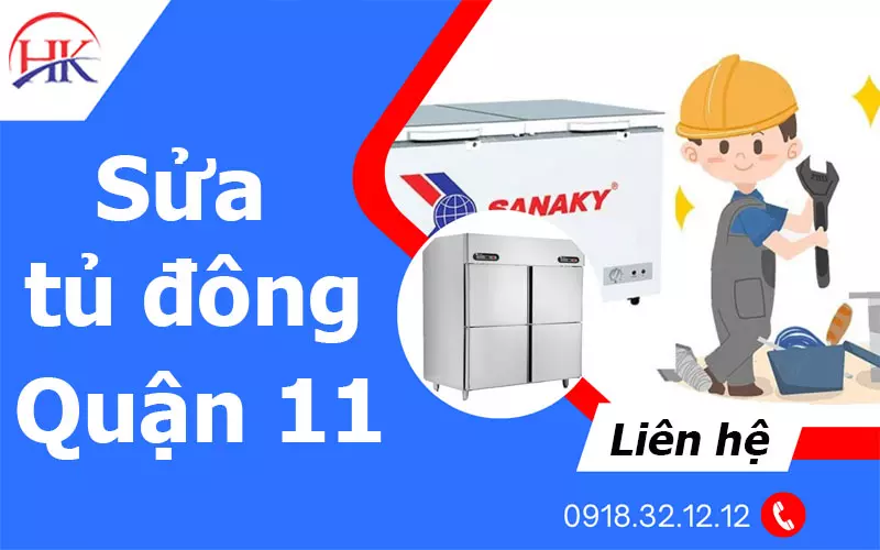 Địa Chỉ Sửa Tủ Đông Quận 11 Đáng Tin Cậy Với Hơn 10 Năm Kinh Nghiệm Dịch vụ sửa tủ đông quận 11