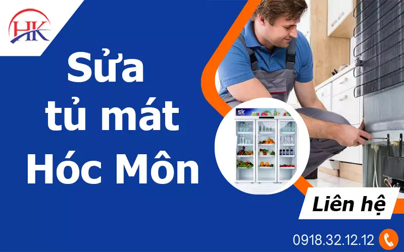 Cam Kết Sửa Tủ Mát Hóc Môn Tại Nhà Dứt Điểm 100% Bệnh Đang Gặp Dịch vụ sửa tủ mát Hóc Môn