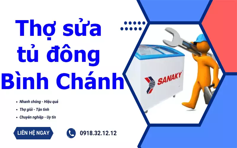 Tủ Đông Bị Hư? Gọi Ngay Sửa Tủ Đông Bình Chánh - Giá Rẻ, Uy Tín! Thợ sửa tủ đông Bình Chánh tại Điện Lạnh HK