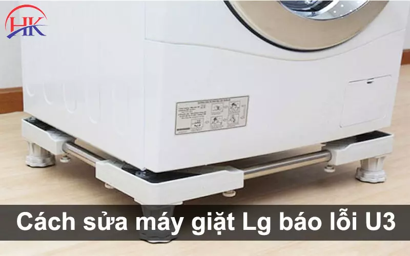 Máy Giặt Lg Lỗi U3? Khám Phá Nguyên Nhân & Giải Pháp Tối Ưu Nhất! Cách khắc phục máy giặt Lg báo lỗi U3